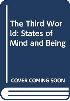 Hardcover The Third World: States of Mind and Being Book