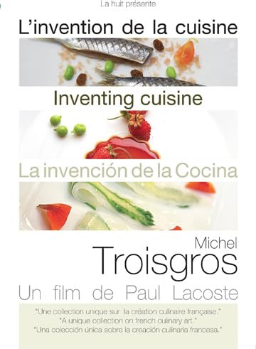 Inventing Cuisine: Michel Troisgros (2007) ( L'Invention De La Cuisine - Michel Troisgros ) ( Inventing Cuisine: Pascal Barbot / Michel Bras [ Origine