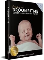 Baby in een droomritme: Lekker slapen zonder huilen 9490023086 Book Cover