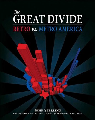 Great Divide: Retro vs. Metro America