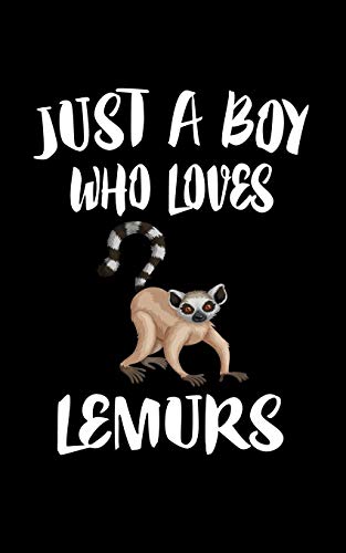 Just A Boy Who Loves Lemurs: Animal Nature Collection