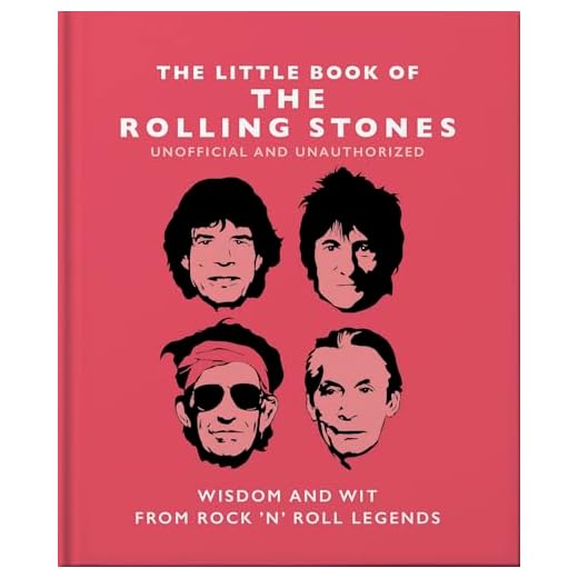 The Little Book Of The Rolling Stones: Wisdom and Wit from Rock 'n' Roll Legends: 1