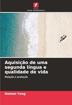 Paperback Aquisição de uma segunda língua e qualidade de vida [Portuguese] Book