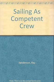 Paperback Sailing As Competent Crew Book