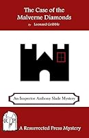 The Case of the Malverne Diamonds: An Inspector Anthony Slade Mystery 1943403104 Book Cover