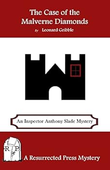 Paperback The Case of the Malverne Diamonds: An Inspector Anthony Slade Mystery Book