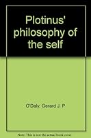 Plotinus' philosophy of the self 0389042099 Book Cover