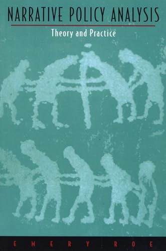 Narrative Policy Analysis: Theory and Practice