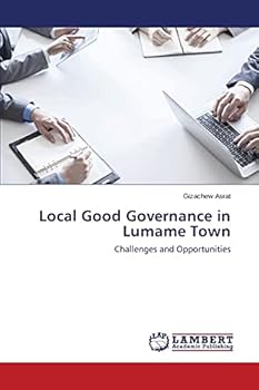 Paperback Local Good Governance in Lumame Town Book