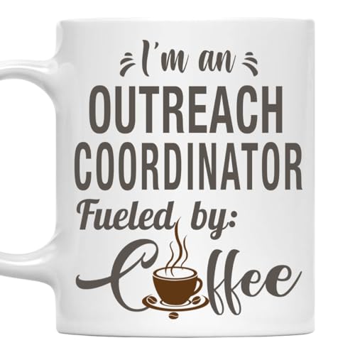 MONIZILUCKY I'm an Outreach Coordinator Mug, Fueled by Coffee Cup Gift