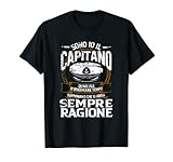 Vestiti perfetti per capitani a cui piacciono le avventure in barca! Regalo perfetto di compleanno per proprietari, appassionati e capitani di navi, come tuo padre o tuo figlio!