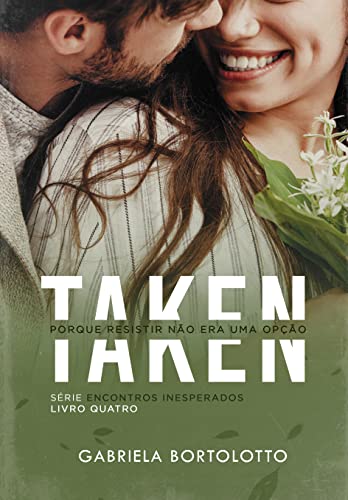 Taken: porque resistir não era uma opção (Encontros Inesperados)