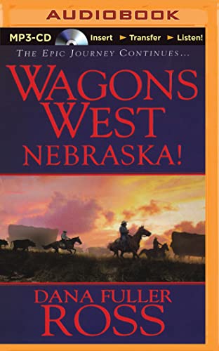 Wagons West Nebraska! 150129458X Book Cover
