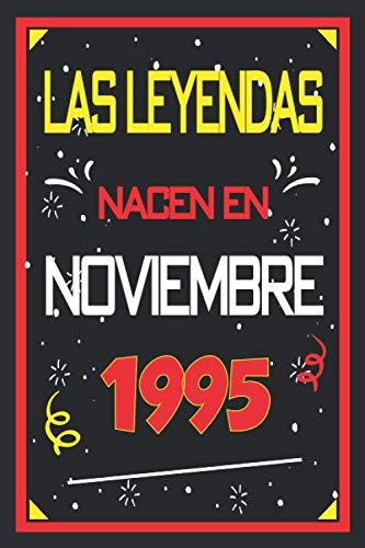 Las leyendas nacen en noviembre 1995: 25 años. Libro de visitas, cuaderno, 110 páginas de felicitaciones, idea de regalo, regalo de aniversario para pareja, niño, mujer, hombre