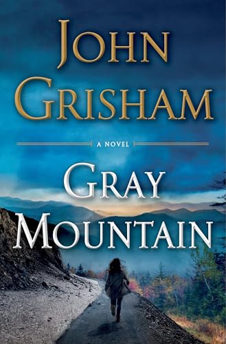 Gray Mountain: A Novel view 2