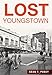 Lost Youngstown