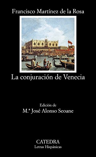 La conjuración de Venecia: año de 1310 (Letras Hispanicas) (Spanish Edition)