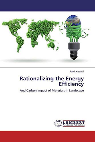 Rationalizing the Energy Efficiency: And Carbon Impact of Materials in Landscape