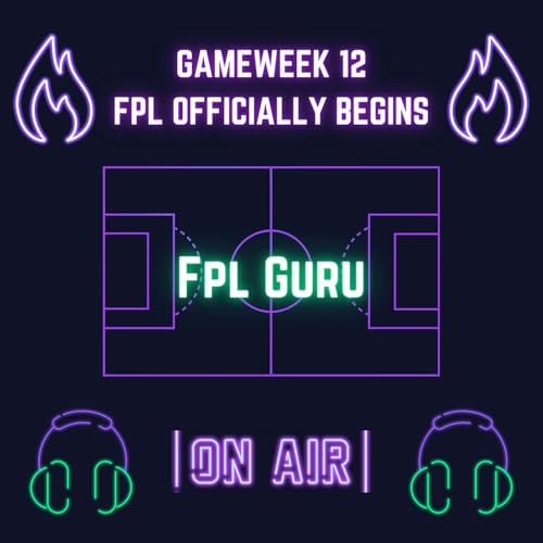 Gameweek 12 - Preview