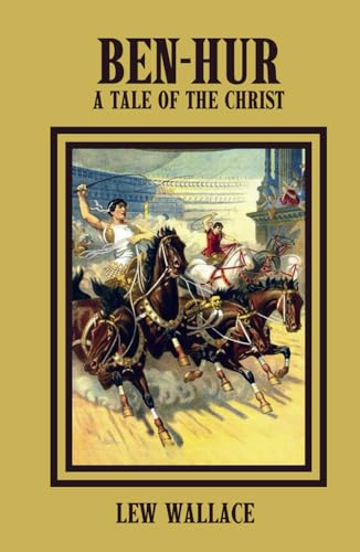 Ben-Hur: A Tale of the Christ: A Classic of Bib... B0D5QCKW49 Book Cover