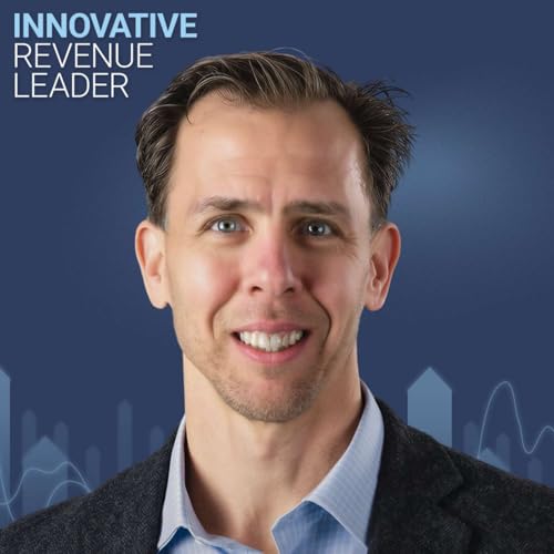 The Five Pillars of the New Sales Era - Innovative Revenue Leader - Episode #24