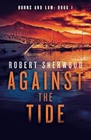 Against The Tide (Burns and Lam) B0CW9CLKYM Book Cover