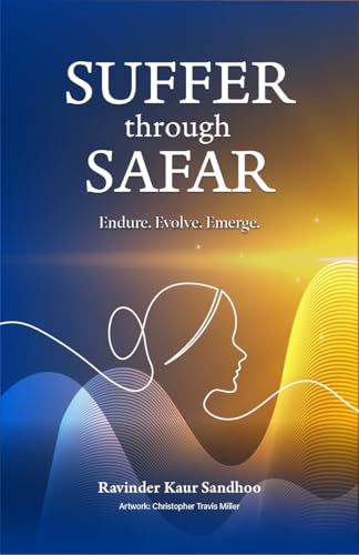 Suffer through Safar: Endure. Evolve. Emerge.