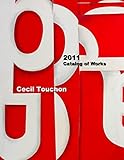 Cecil Touchon - Catalog of Works - 2011