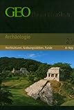 geo themenlexikon 1-20  GEO Themenlexikon Band 21: Archäologie - Hochkulturen, Grabungsstätten, Meisterwerke