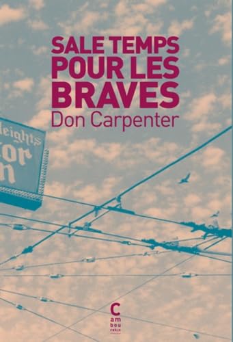 Sale temps pour les braves [French] 2916589899 Book Cover