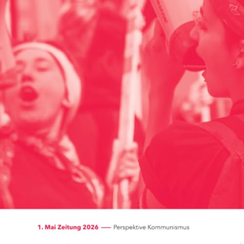 1. Mai Zeitung von Perspektive Kommunismus