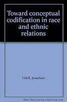 Toward Conceptual Codification: In Race & Ethnic Relations 0872121194 Book Cover