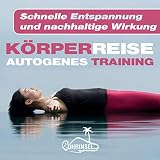 Körperreise - Autogenes Training