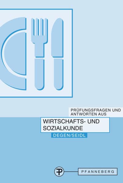 Prüfungsfragen und Antworten aus Wirtschafts- und Sozialkunde