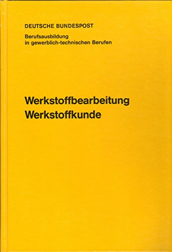 Werkstoffbearbeitung Werkstoffkunde