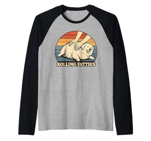 Great Pyrenees Rolling Fatties Juego de palabras Broma Amante de los perros Camiseta Manga Raglan