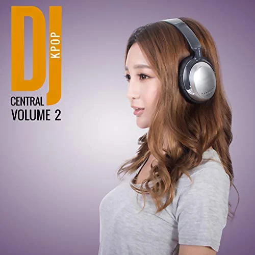 Dj Central Vol, 2: kPOPPERS