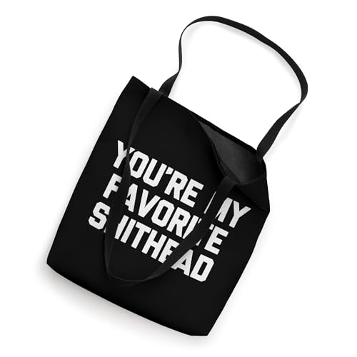 Bolsa Tote Divertida You're My Favorite Shithead miniatura 2