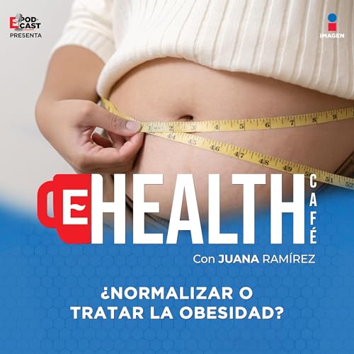 『¿Normalizar o tratar la obesidad? | T.1 - EP. 8 | Obesidad | Health Café』のカバーアート