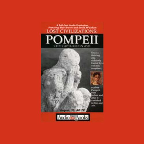 Lost Civilizations: Pompeii