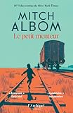 livre mitch albom  Le Petit Menteur: Inspiré d\'un épisode méconnu de l\'Holocauste, un roman à la portée universelle