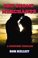 The Stone Merchants 1503258823 Book Cover