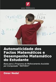 Paperback Automaticidade dos Factos Matemáticos e Desempenho Matemático do Estudante [Portuguese] Book