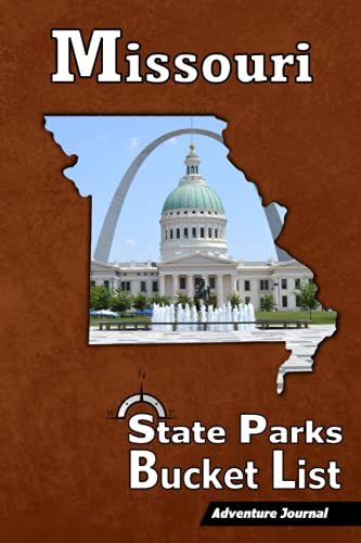 Missouri Parks Bucket List – Adventure Journal: (State...