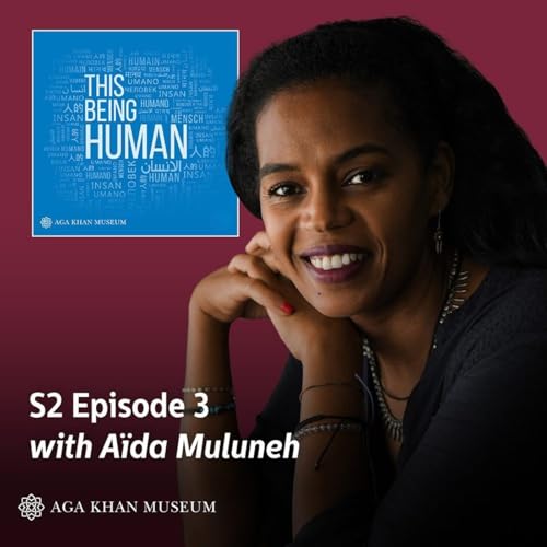 Episode 3 - A&iuml;da Muluneh