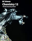 BC Science Chemistry 12: Windsor Secondary School