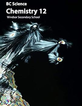 BC Science Chemistry 12: Windsor Secondary School