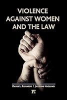 Violence Against Women and the Law 1612051472 Book Cover