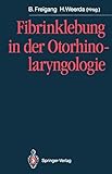 Fibrinklebung in der Otorhinolaryngologie (German Edition)