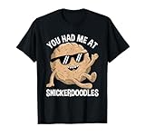 Funny Cookie Baking Design Snickerdoodles Lover